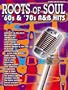 The Roots of Soul: 60s & '70s R&B Hits (Piano/Vocal/Chords)