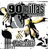90 Millas and Friends: Remix Album 2007