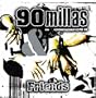 90 Millas & Friends: Remix Album 2007