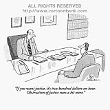 'If you want justice, its two hundred dollars an hour.' Cartoon print by Leo Cullum, Published in The New Yorker on 7/7/1997