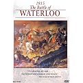 Campaigns of Napoleon: 1815 The Battle of Waterloo