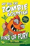 Fins of Fury: My Big Fat Zombie Goldfish