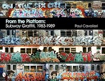 From the Platform: Subway Graffiti, 1983-1989