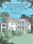 Plantation Houses and Mansions of the Old South (Dover Architecture)