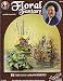 Floral Fantasy - 16 Arrangement Projects (Suzanne McNeill Design Originals #3015)