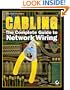 Cabling: The Complete Guide to Network Wiring