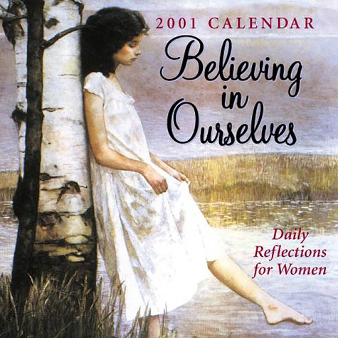 Believing in Ourselves: Daily Reflections for Women