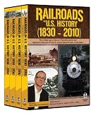Railroads in U.S. History (1830-2010)