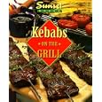 Kebabs on the Grill (Creative Cooking Library)