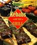 Kebabs on the Grill (Creative Cooking Library Series)