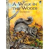 A Walk in the Woods Coloring Book (Dover Nature Coloring Book) ~ Dot Barlowe