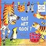 Qui met quoi ?