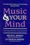 Music & Your Mind: Listening With a New Consciousness