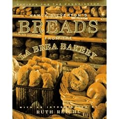 Nancy Silverton's Breads from the La Brea Bakery