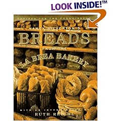 Nancy Silverton's Breads from the La Brea Bakery: Recipes for the Connoisseur