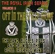 Royal Irish Regiment: Oft in the Stilly Night (The Royal Irish Series, V