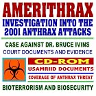 Click here to buy Amerithrax: The Investigation into the 2001 Anthrax Attacks, FBI Evidence Against... by U.S. Government.