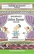 Shakespeare's Julius Caeser for Kids: 3 Short Melodramatic Plays for 3 Group Sizes (Playing with Plays)