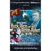 Walter Koenig's Buck Alice and the Actor-Robot | [Walter Koenig, Deniz Cordell]