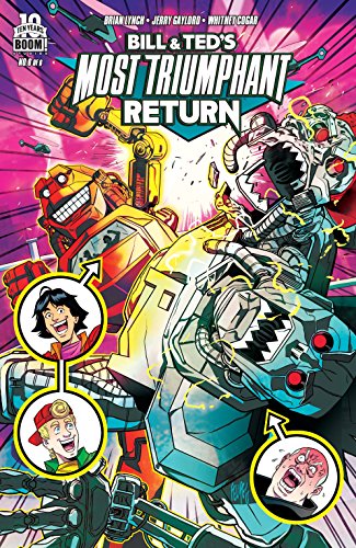 Bill and Ted's Most Triumphant Return #6 (Bill & Ted Most Triumphant Return)