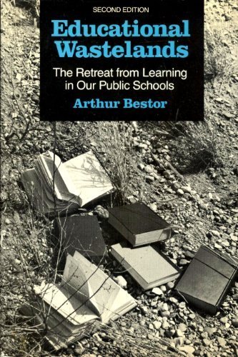 Educational Wastelands: The Retreat from Learning in Our Public Schools