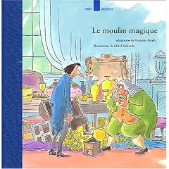 Le moulin magique