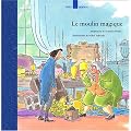 Le moulin magique