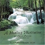 A Healing Meditation for Cancer Patients and Their Loved Ones