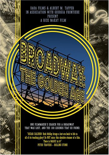 Broadway - The Golden Age, by the Legends Who Were There Dvd Downloads Com