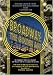 Broadway - The Golden Age, by the Legends Who Were There