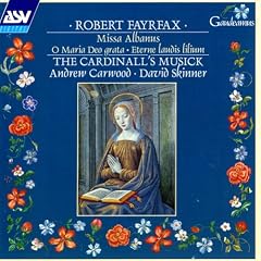 Fayrfax: Vol. 3, Missa Albanus, sacred choral works