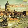 Handel: Water Music