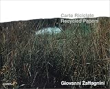Zaffagnini: Recycled Papers