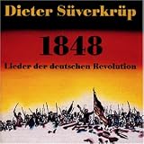 Produkt-Bild: 1848,Lieder der Deutschen Revolution