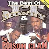 The Best Of Jt Money And Poison Clan [Clean]