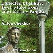 Twelve Tales from Life's Passing Parade: Collected Chekhov | [Anton Chekhov]