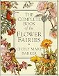 The Complete Book of the Flower Fairies