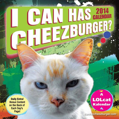 I Can Has Cheezburger? 2014 Day-to-Day Calendar