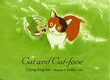 Cat and Cat-Face Chyng Feng Sun