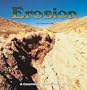 Erosion (Earth Watch (Carolrhoda))