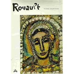 Georges Rouault Including a catalogue of works prepared with the collaboration of Isabelle Rouault
