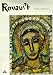 Georges Rouault Including a catalogue of works prepared with the collaboration of Isabelle Rouault