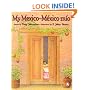 My Mexico / M�xico m�o