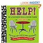Help!  My Apartment Has a Dining Room Cookbook: How to Have People Over Without Stressing Out