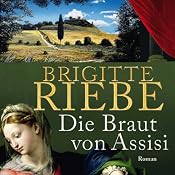 H&ouml;rbuch Die Braut von Assisi