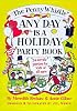 The Penny Whistle Any Day Is a Holiday Book