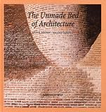 The Unmade Bed of Architecture