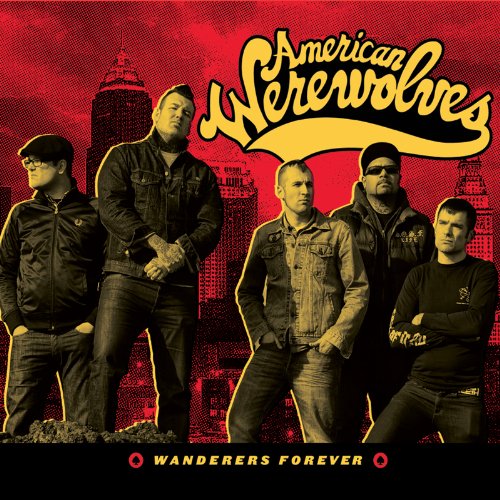 American Werewolves - Wanderers Forever - Zortam Music