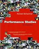 Performance Studies: An Introduction