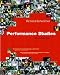 Performance Studies: An Introduction